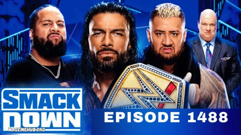 WWE SmackDown Episode 1488:An unforgettable night