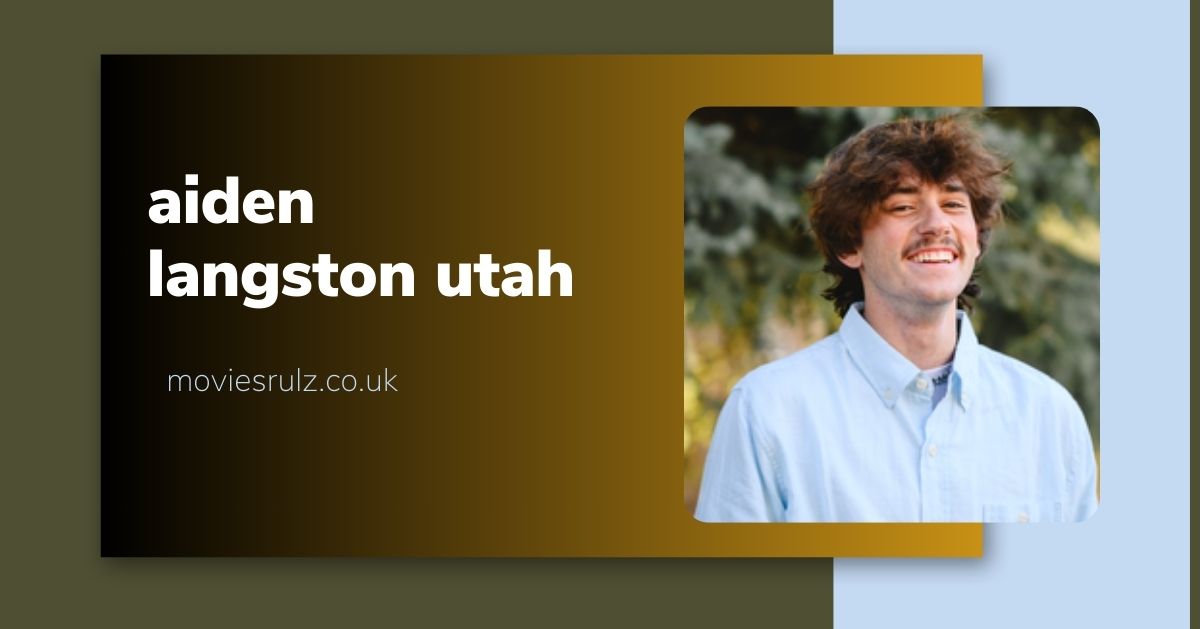 Aiden Langston Utah: A Rising Star in the Beehive State